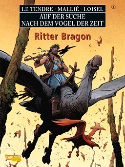 Loisel, Ritter Bragon