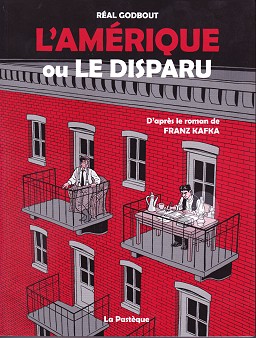 Kafka, Godbout, L'Amérique