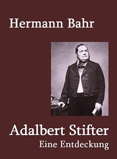 Hermann Bahr, Adalbert Stifter