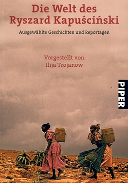 Die Welt des Ryszard Kapuscinski