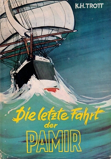 Karl-Heinz Trott, Die letzte Fahrt der Pamir
